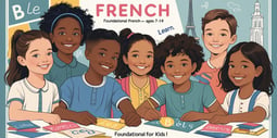 French-Language-Course-for-Kids-–-A-Level-Foundational-French-for-Ages-7–14