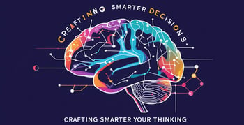 create-a-featured-image-for-Crafting-Smarter-Decisions_-Rewire-your-thinking-course