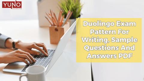 Duolingo Exam Pattern For Writing, Sample Questions And Answers Pdf