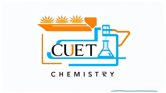 CUET Chemistry Preparation Course