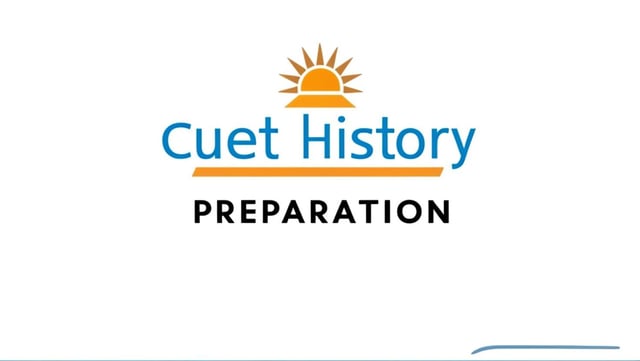 CUET History Mastery Program