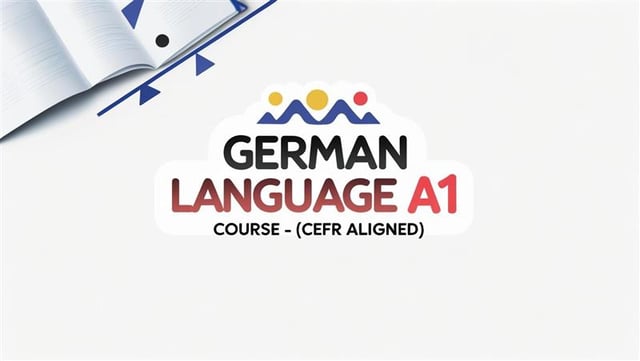 German Language Course – Level A1 (CEFR Aligned)
