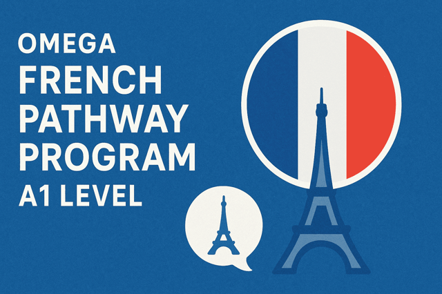 Omega French Pathway Program – A1 Level