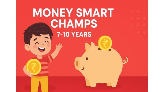 Money Smart Champs Workshop for 7-10 Yr Olds