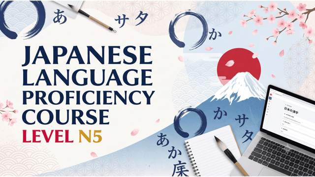 Japanese Language Proficiency Course – Level N5