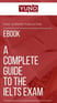Ebook: A Complete Guide to the IELTS Exam