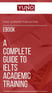 Ebook: A Complete Guide to IELTS Academic Training