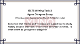 7 March 2023 IELTS Agree Disagree Essay on Movies