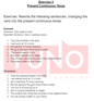Exercise 2: Present Continuous Tense
