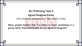 7 May 2023 IELTS Agree Disagree Essay on Learning