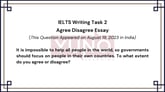 19 August 2023 IELTS Agree Disagree Essay on Help