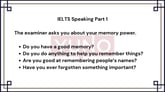 11 June, 2023 IELTS Speaking Part 1 Memory Sample Answer