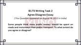 19 August 2023 IELTS Agree Disagree Essay on Public Money