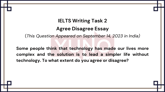 14 September 2023 IELTS Agree Disagree Essay on Technology