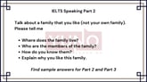 29 January 2024 IELTS Speaking Part 2,3 Family Sample Answer