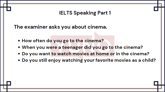 18 March 2024 IELTS Speaking Part 1 Cinema Sample Answer
