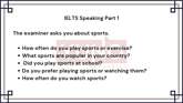 19 August 2024 IELTS Speaking Part 1 Sports and Leisure activities Sample Answer