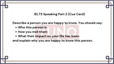 13 October 2024 IELTS Speaking Part 2,3 Happiness Sample Answer