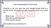 6 January 2026 IELTS Speaking Part 2 and 3 A Risk You Took