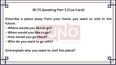 15 January 2026 IELTS Speaking Part 2 and 3 A Place Away From Your Home You Want to Visit