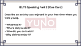 25 January 2026 IELTS Speaking Part 2 and 3 An Activity you Enjoyed In Your Free Time
