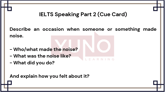 26 January 2026 IELTS Speaking Part 2 and 3 An Occasion When Someone Made Noise.