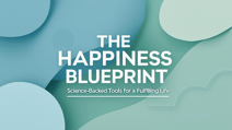 Happiness-blueprint