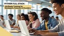 Python-Full-Stack_-Job-Ready-Training-for-Developers-Freelancers-Founders