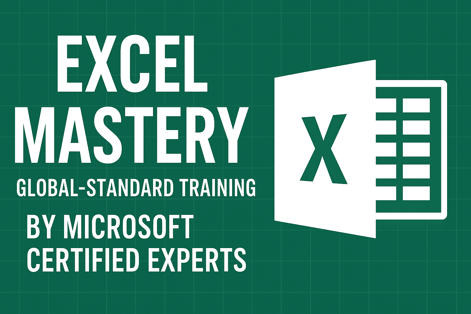 Excel Mastery: Global-Standard Training by Microsoft Certified Experts ...