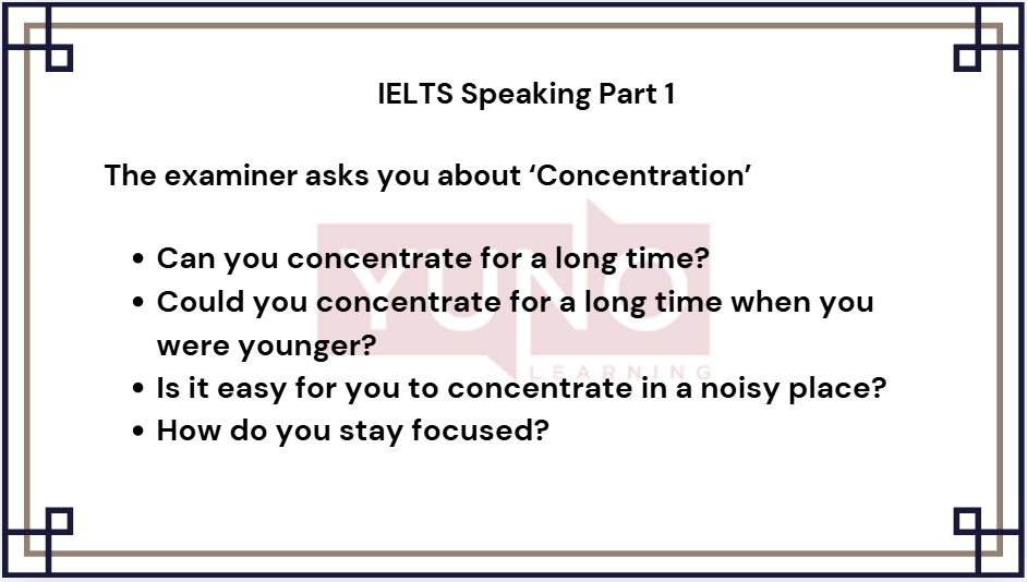 8 January 2026 IELTS Speaking Part 1 Concentration Sample Answer